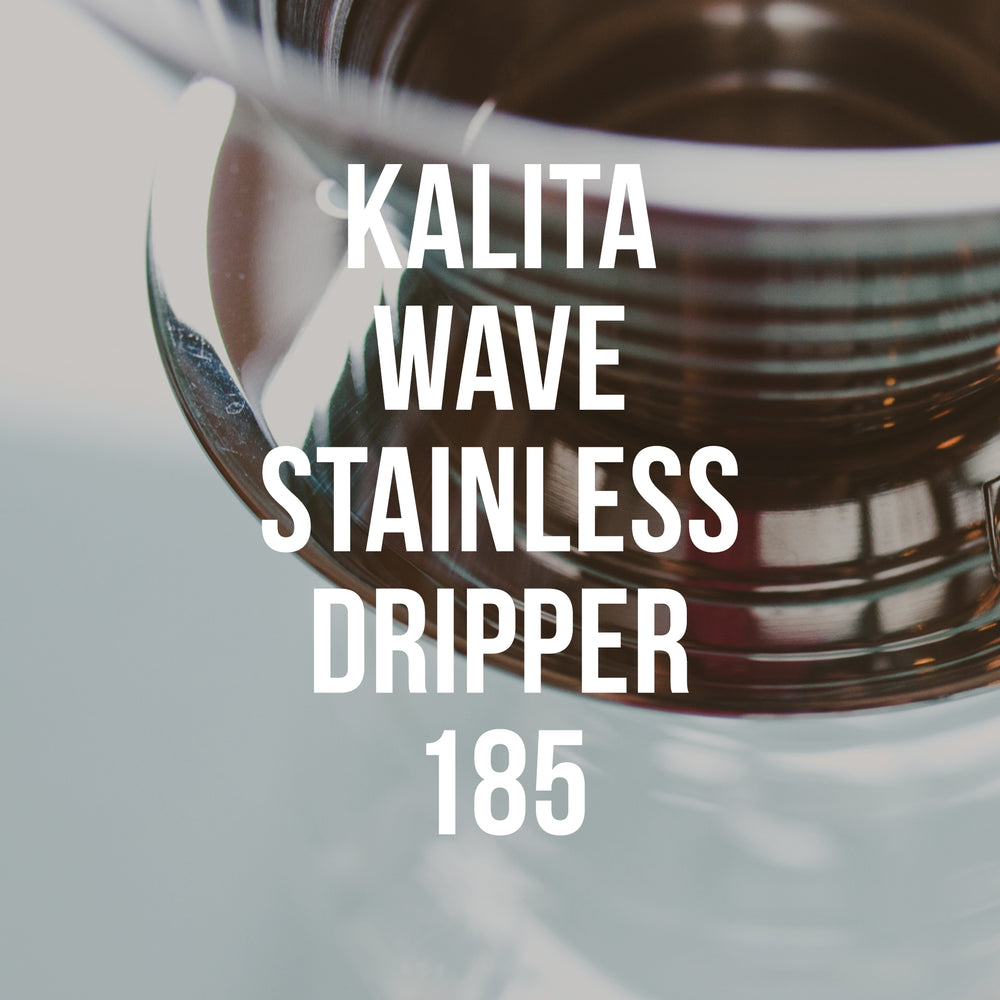 Kalita Wave 185 Stainless Dripper Title Card